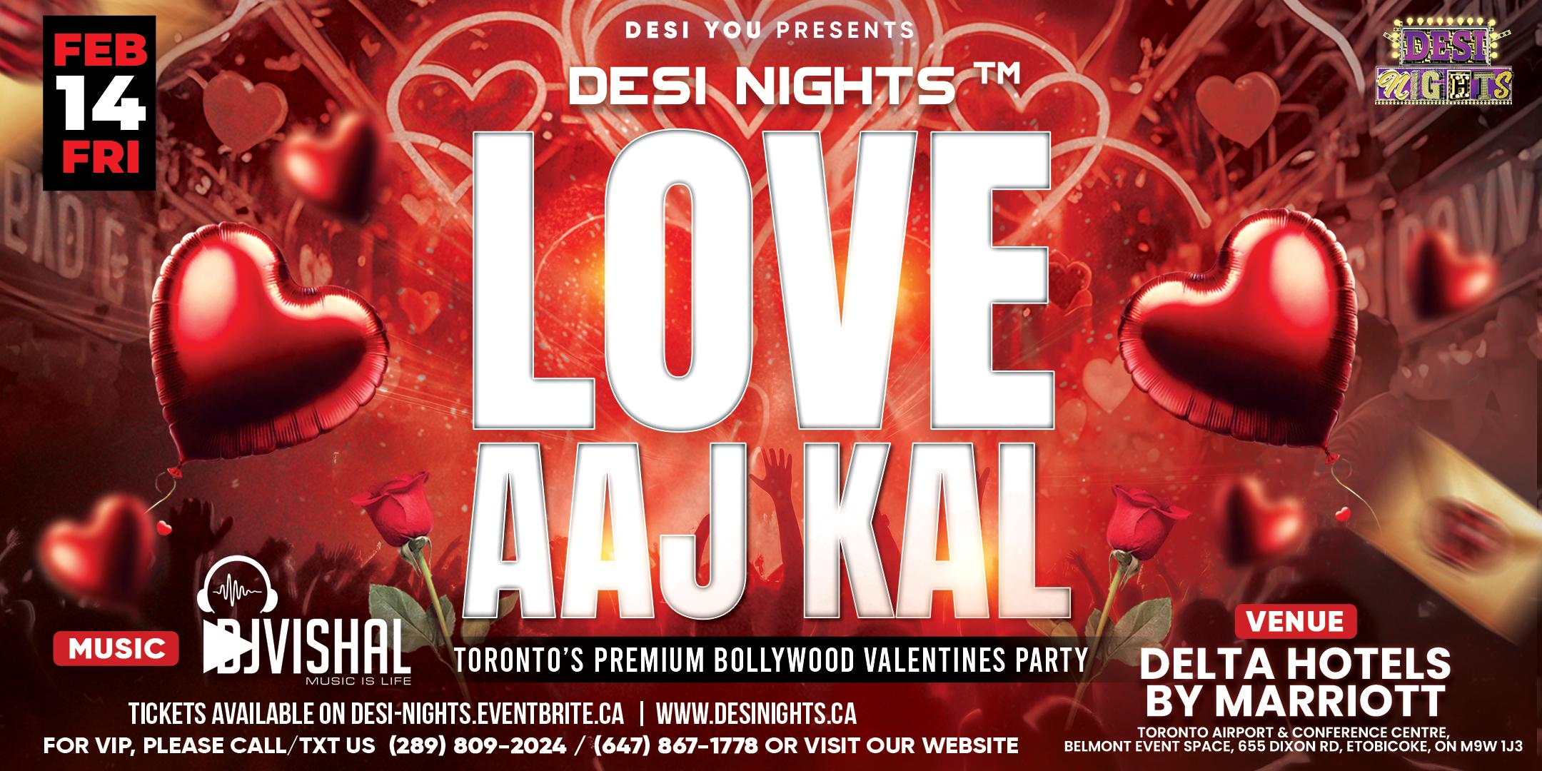 LOVE AAJ KAL – Toronto’s Premium Bollywood Valentine’s Party!